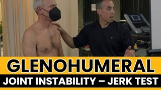 Glenohumeral Joint Instability – Jerk Test