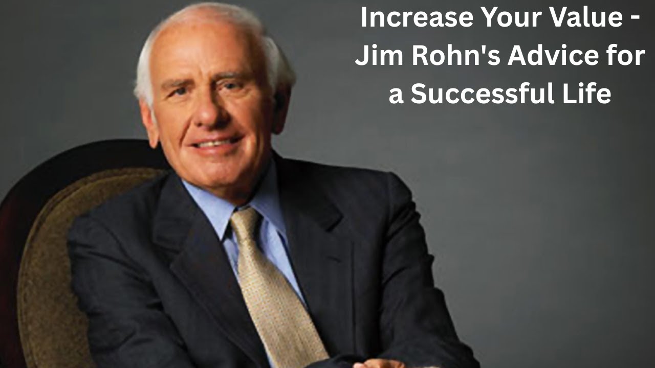 Aging Jim Rohn Increase Your Value - Jim Rohn's Advice for a Successful Life - YouTube