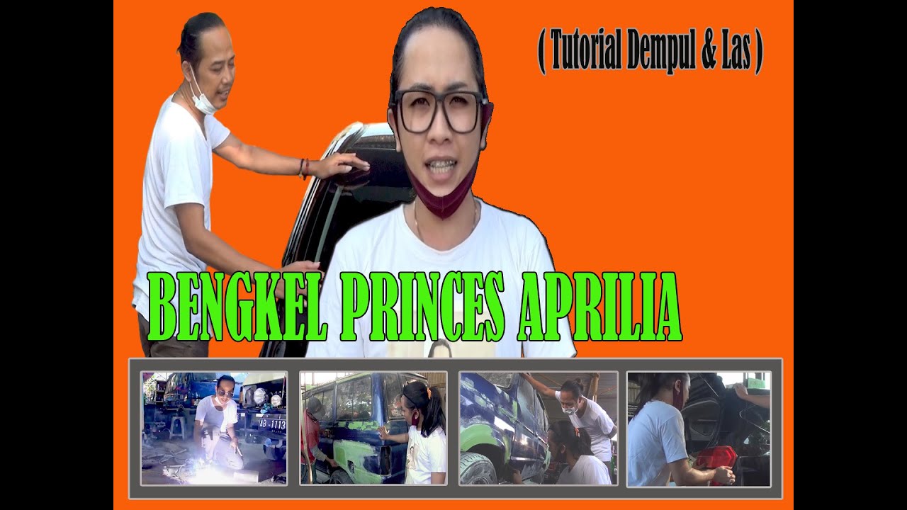 Bengkel Princess Aprilia ( Tutorial Dempul dan Las )