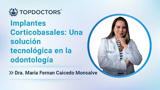 Implantes Corticobasales: Una solución tecnológica en la odontología by Top Doctors LATAM 33 views 21 hours ago 5 minutes, 2 seconds