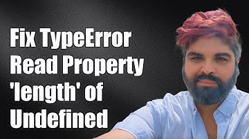Fixing TypeError: Cannot Read Property 