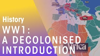 World War 1: A Decolonised Introduction | History | Social Sciences | FuseSchool