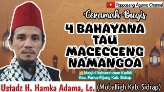 Ceramah Bugis Ustadz H. Hamka Adama, Lc.~Masjid Baiturrahman Kadidi~Pappaseng Agama Channel