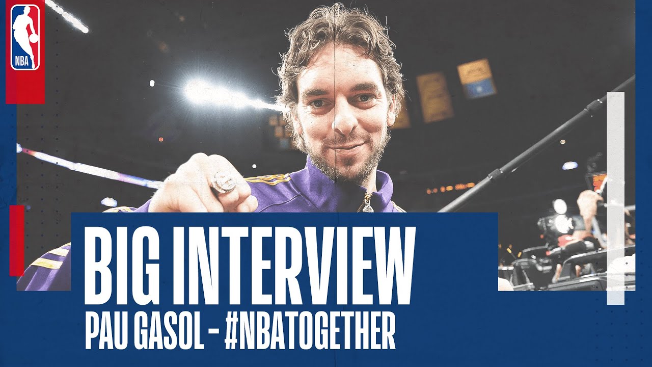 BIG INTERVIEW | Pau Gasol & Zach Lowe 