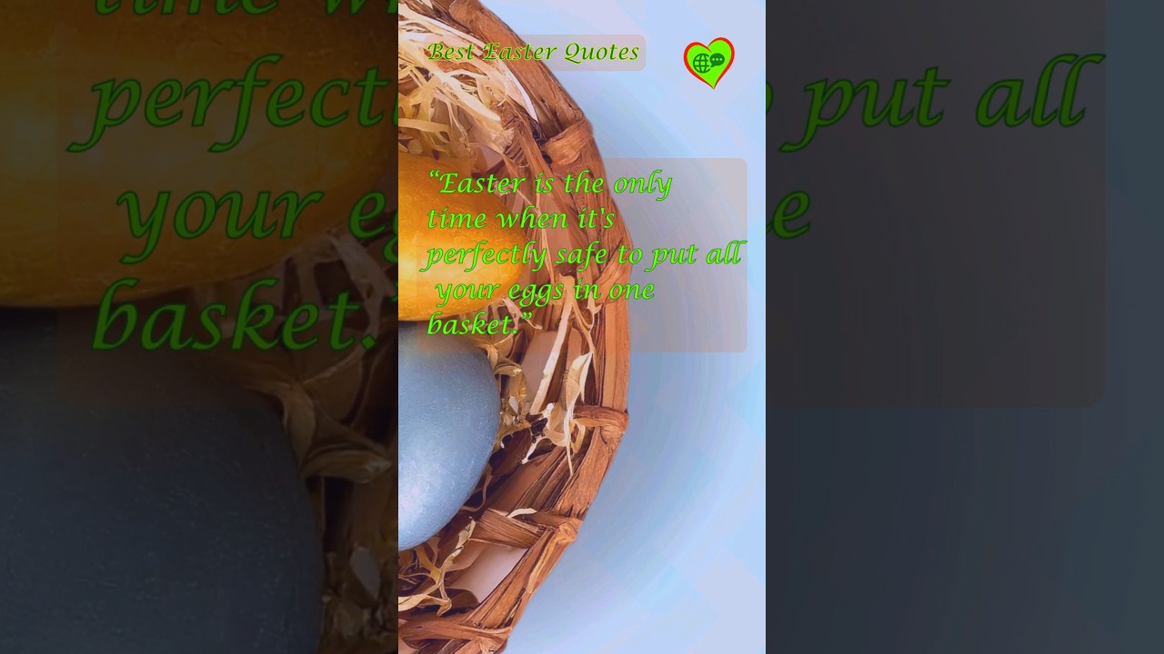 Best Easter Quotes to Revive Your Spirit 8 /10 