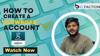 SELLING ON GLOWROAD - HOW TO CREATE A GLOWROAD ACCOUNT | screenshot 1