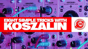 Eight Simple Tricks with Koszalin