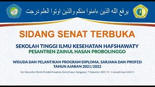 LIVE SIDANG SENAT TERBUKA Sekolah Tinggi Ilmu Kesahatan Hafshawaty Pesantren Zainul Hasan Genggong
