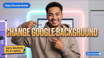 How to Change Google Background in 2025 (PC & Laptop)
