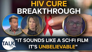 HIV Cure Breakthrough | "It Sounds Like A Sci-Fi Film" | Dr David Bull | Dr Renee Hoenderkamp