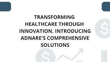 Revolutionizing Healthcare: Adnare