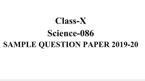 CLASS 10 SCIENCE SAMPLE PAPER 2019-20 CBSE SOLUTIONS || KHUSHI KALRA