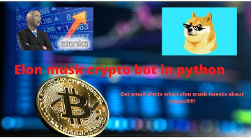Python bot to monitor elon musk twitter for dogecoin and bitcoin tweets!!