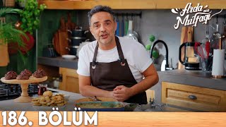 Ardanın Mutfağı 186.Bölüm - Full Bölüm