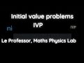 Initial value problems (IVPs) in ordinary differential equations ODEs