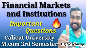 Financial Markets and Institutions|Important Questions|M.com 3rd Semester Calicut University