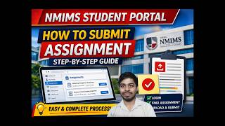 How to Submit Assignment on NMIMS Student Portal | Step-by-Step Guide 2026