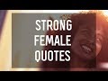Strong Female Quotes ♀️
