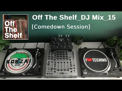 Off The Shelf_Vinyl DJ Mix 15_Comedown Session (Ninja Tune Zen