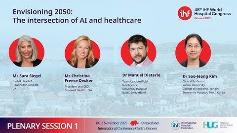 Plenary Session 1: Envisioning 2050: The intersection of AI and healthcare
