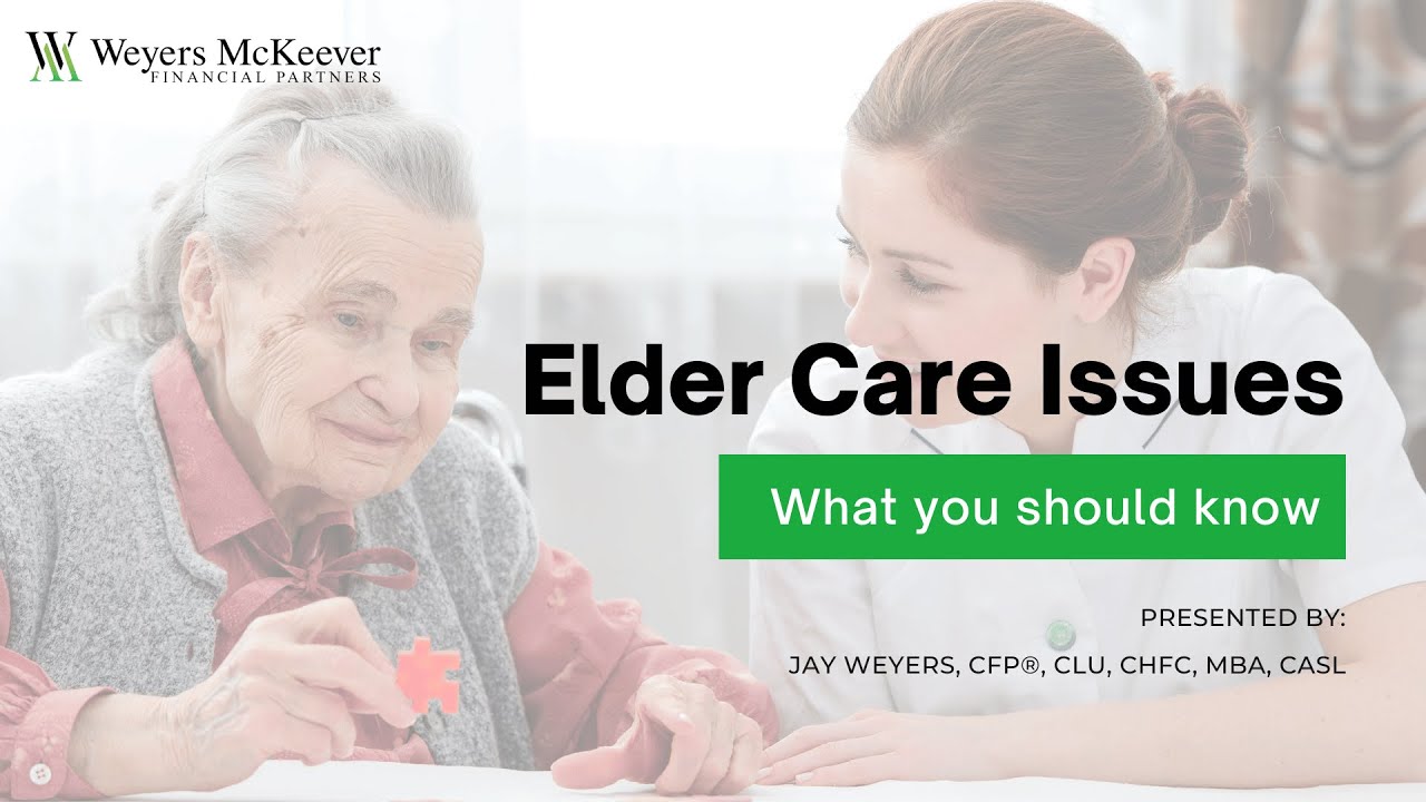 Elder Care Issues - What you should know - YouTube