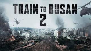 Train To Busan 2 | Peninsula Trailer Music Resimi