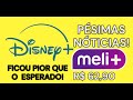 Disney no meli so pssimas nticias ficou pior que o esperado