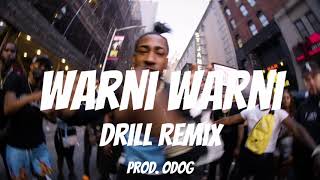 Warni Warni Drill remix - NY Drill Sample Type Beat \