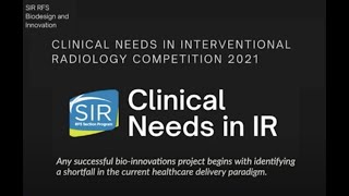 SIR-RFS Webinar 4/1/21: Clinical Needs in IR Competition