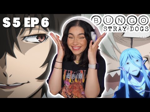 WHAT IS HAPPENING?! 🎧│BUNGO STRAY DOGS SEASON 5 EP 6 REACTION