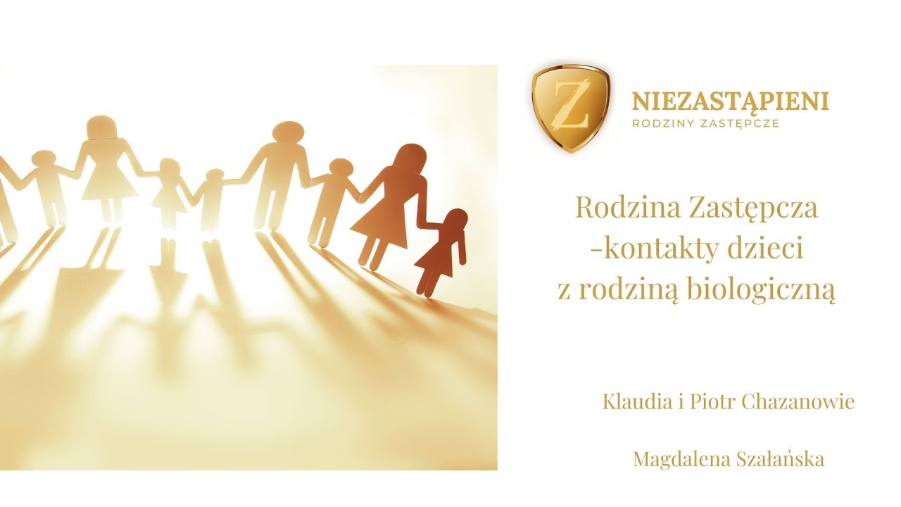 Rodzina zastępcza – kontakty dzieci z rodziną biologiczną.