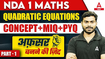NDA 1 2024 | Maths Quadratic Equations For NDA 2024 | NDA Maths Classes 2024 | Maths By Pawan Sir #5