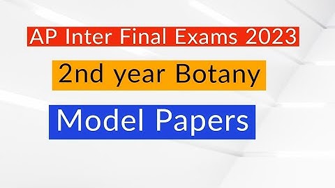 Botany Model paper 2023 ||Ap Inter 2nd year Botany model paper 2023 || Botany Important questions