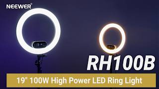Introducing the NEEWER RH100B 19 100W High Power LED Ring Light