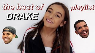 EXPLICIT Best of DRAKE playlist Amy Menzies