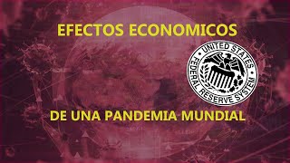 Efectos económicos de una pandemia - Analisis FRED