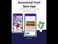 Tech quiz  application