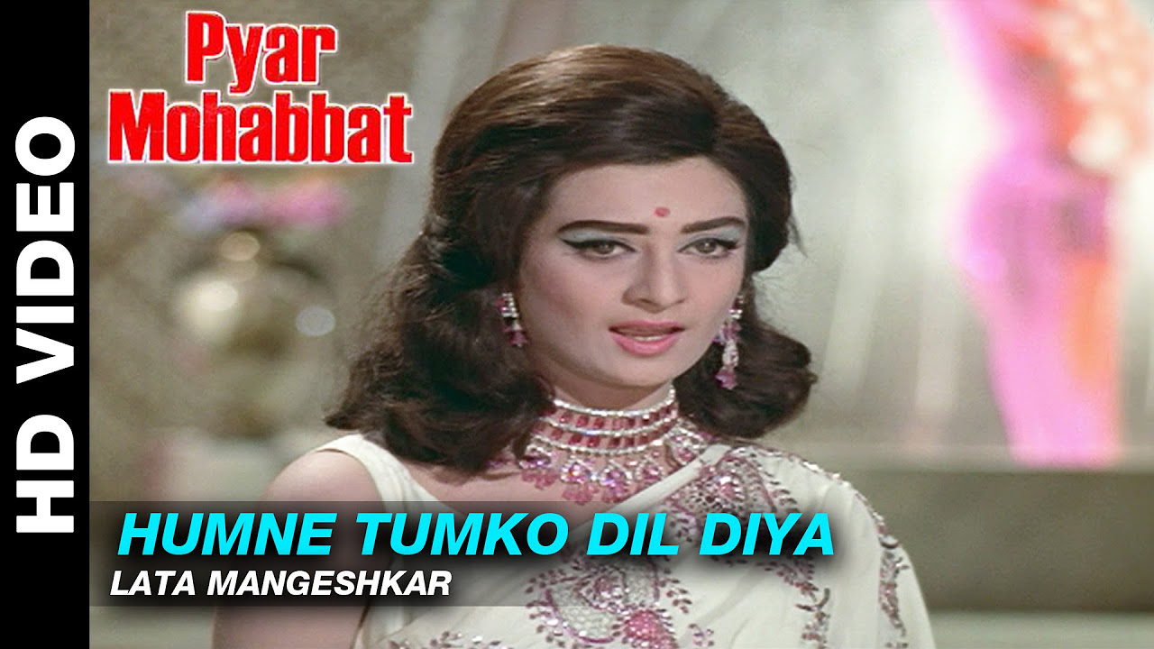 Humne Tumko Dil Diya    Pyar Mohabbat  Lata Mangeshkar  Dev Anand   Saira Banu