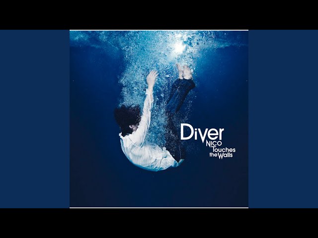 Nico Touches the Walls - Diver