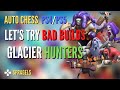 Glacier Hunters *Off Meta Builds* - Auto Chess PS4 PS5 PC