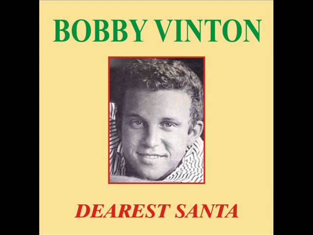 Bobby Vinton - Dearest Santa