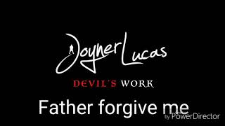 Joyner Lucas - Devils Work ( Lyrics )