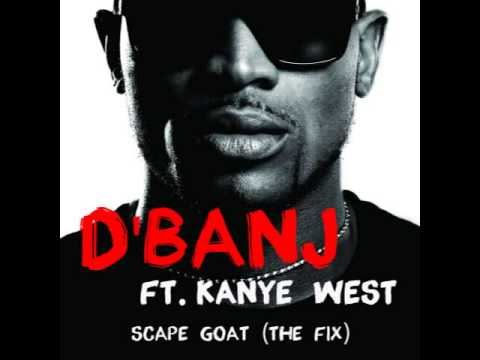 Image result for 1. D’banj – Scape Goat (Remix) ft Kanye West