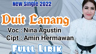 Lagu Tarling terbaru 2022-- Duit Lanang ''' Vocal : Nina Agustin (FULL lirik)