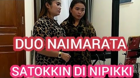 Lungun Nai Bahh..DUO NAIMARATA.SATOKKIN DI NIPIKKI.Cipt Jasman Butar-Butar.
