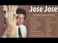 Jose Jose Exitos ✔ Jose Jose Éxitos Romantica De Coleccion 2021✔