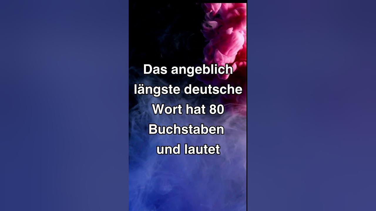 Das längste deutsche Wort??? fy fyp tuw funny lol knowledge facts curiosity YouTube