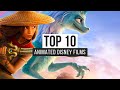 Top 10 Animated Disney Films