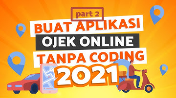 #jagel2021 [TUTORIAL] - PART 2. Cara Membuat Aplikasi Transportasi Online (Dengan android)