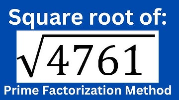 Square root of  4761 l Prime factorization method
